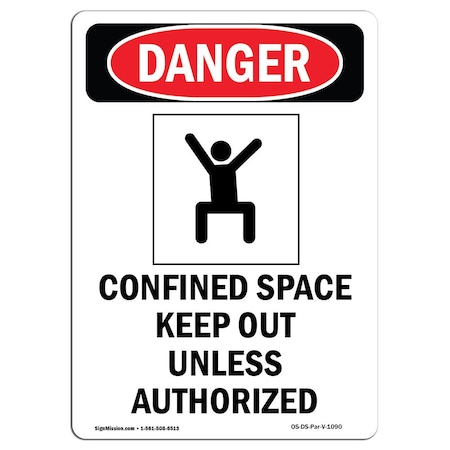 OSHA Danger Sign, Confined Space Keep, 24in X 18in Rigid Plastic